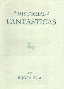 Dos historias fantásticas